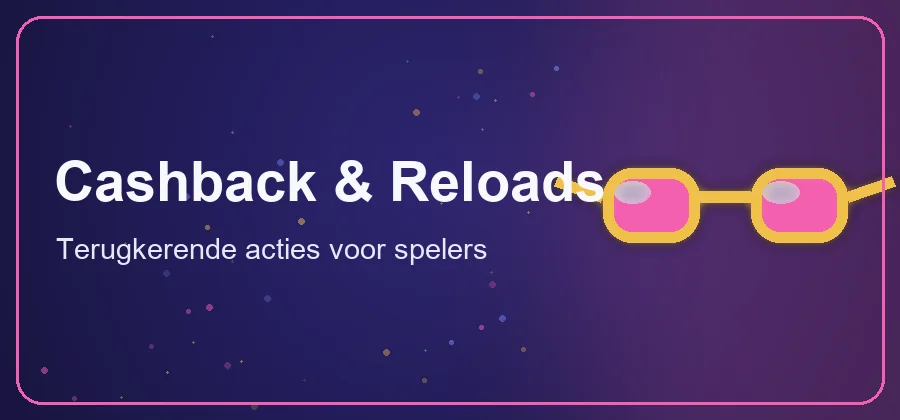 Cashback & Reloads